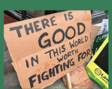 Sign: There is good in this world worth fighting for